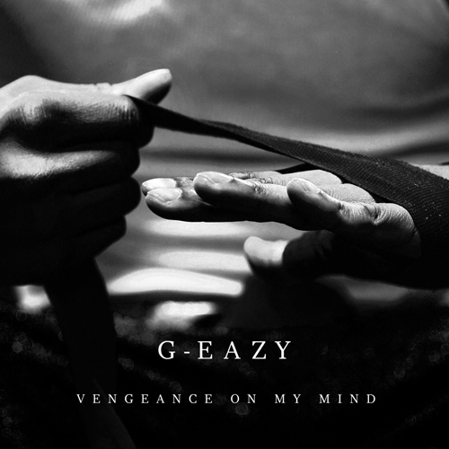 g-eazy-vengeance-on-my-mind