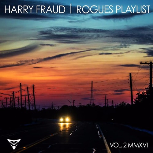 harry-fraud-rogues-playlist-2