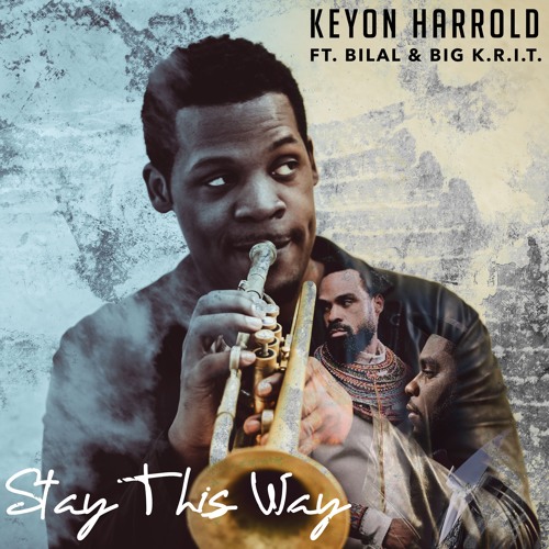 keyon-harrold-stay-this-way