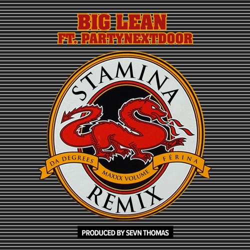 big-lean-stamina-remix-partynextdoor