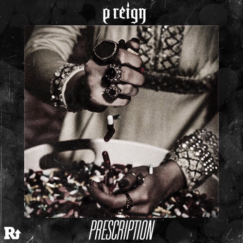 p-reign-prescription-freestyle