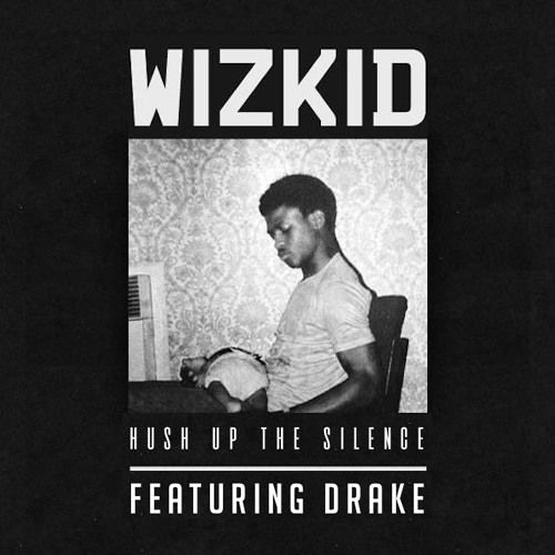 wizkid-hush-up-the-silence