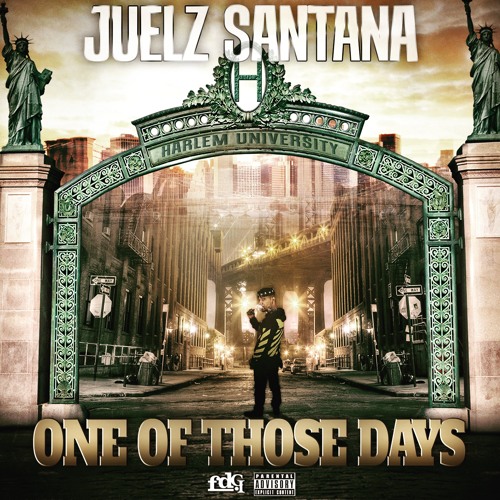 juelz-one-of-those-days
