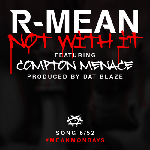 r-mean-compton-menace-not-with-it