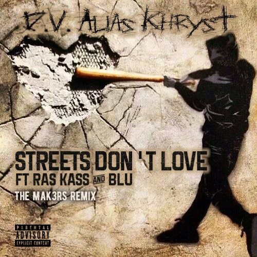 dv-alias-khryst-streets-dont-love-rmx