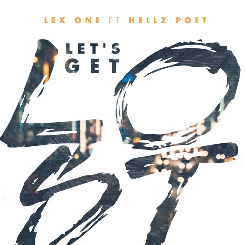 lex-one-lets-get-lost