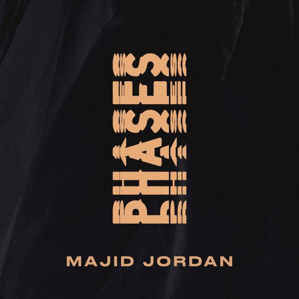 majid-jordan-phases