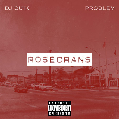 dj-quik-problem-rosecrans-lp