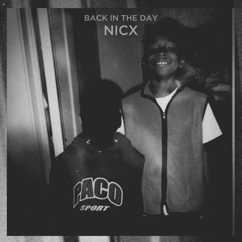 nicx-back-in-the-day