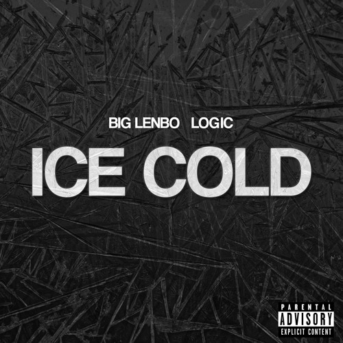 big-lenbo-ice-cold-logic